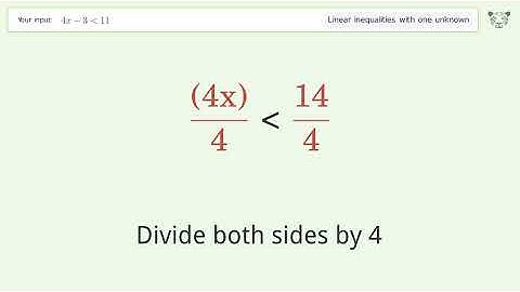 Solving Linear Inequalities: 4x-3 is Smaller Than 11