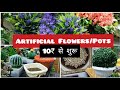 Artificial Flowers Pots, Sadar Bazaar | Cheapest Artificial Flowers shop in delhi, Sadar bazaar.