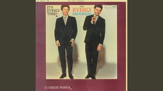 Video thumbnail of "The Everly Brothers - You Thrill Me (Through and Through) (Remastered Version)"