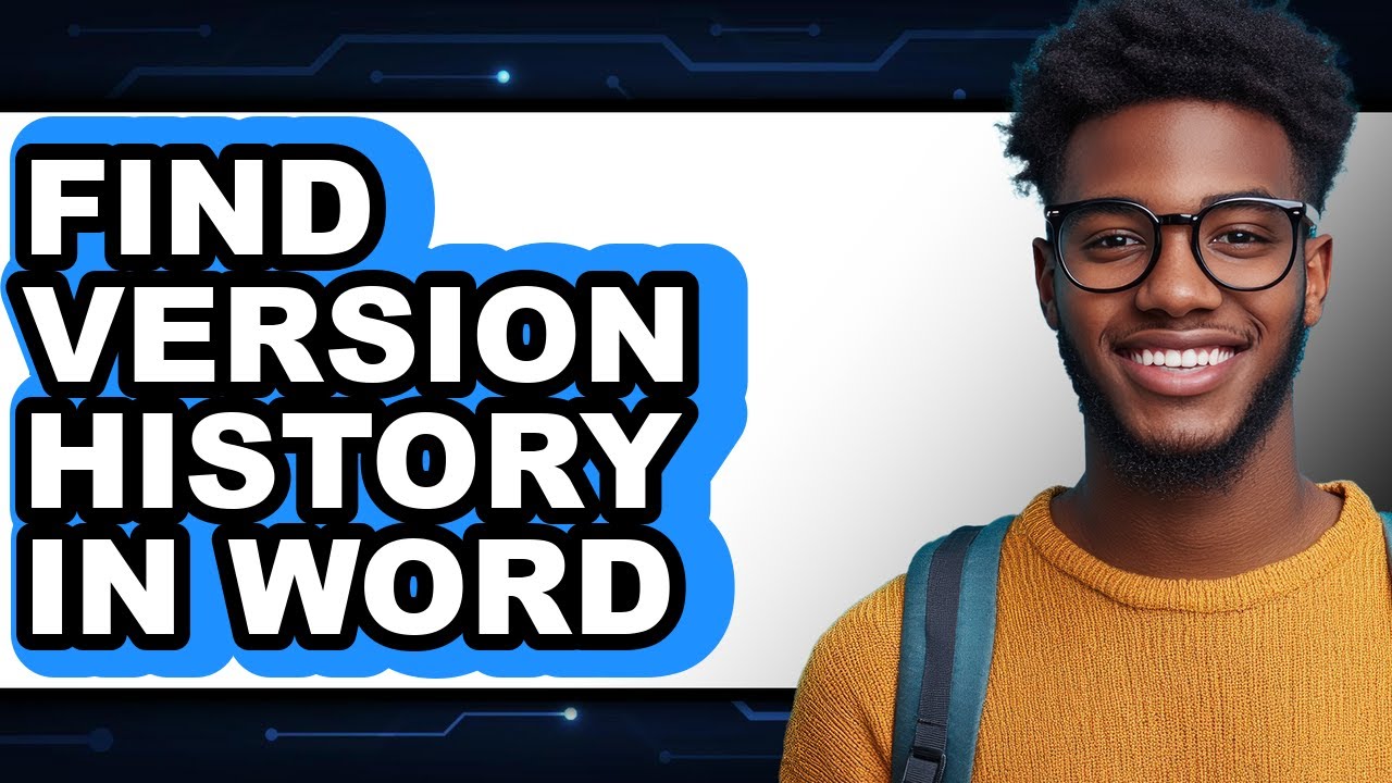 How to Find Version History in Word (full Guide) - YouTube