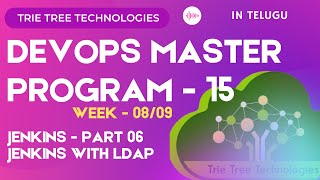 #DevOps Master Program | Week 08 & 09 | Jenkins Security | Jenkins Part -06 | Jenkins with LDAP. |