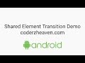 (DEMO) Android shared element transition - coderzheaven.com