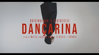 Originalman & KidTheCeli – Dançarina (Prod. R.beats & ronchi)