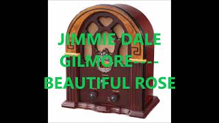 JIMMIE DALE GILMORE    BEAUTIFUL ROSE