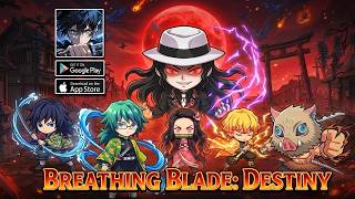 Breathing Blade: Destiny Gameplay - Android New Demon Slayer Game screenshot 1