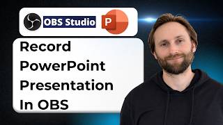 How to Record PowerPoint Presentation in OBS Studio [2026 Guide]