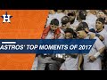 A look at the Astros' top moments of 2017