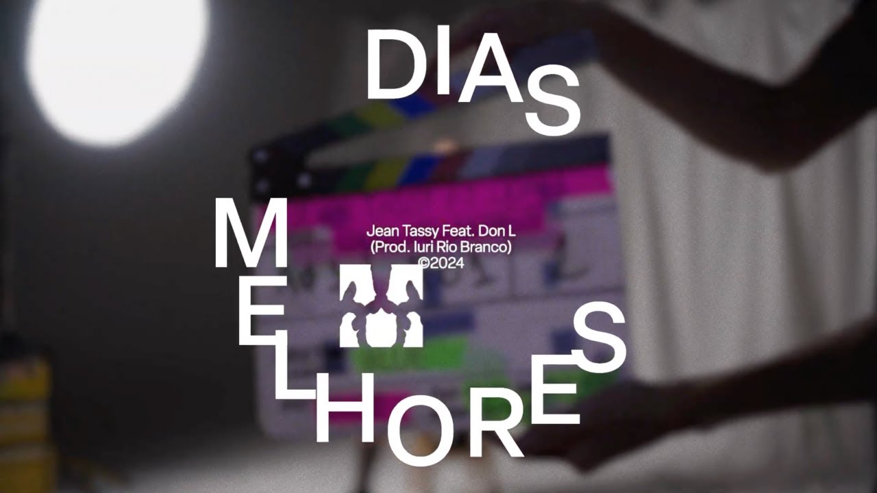 Guarda Jean Tassy | CLIPE OFICIAL Dias Melhores ft Don L (Prod. Iuri Rio Branco) su YouTube Guarda Jean Tassy | CLIPE OFICIAL Dias Melhores ft Don L (Prod. Iuri Rio Branco) su YouTube