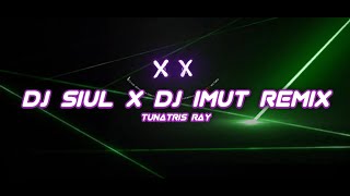 DJ siul ||DJ remix terbaru||DJ imut