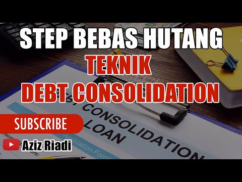 SETTLEKAN HUTANG DENGAN CARA DEBT CONSOLIDATION PART 1