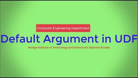 Default Argument in UDF with Bhumika Zalavadia