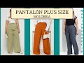 PANTALÓN PLUS SIZE MOLDERIA (actualizada)