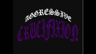 Aggressive Crucifixion - God bless the children of the beast (Motley Crue cover)