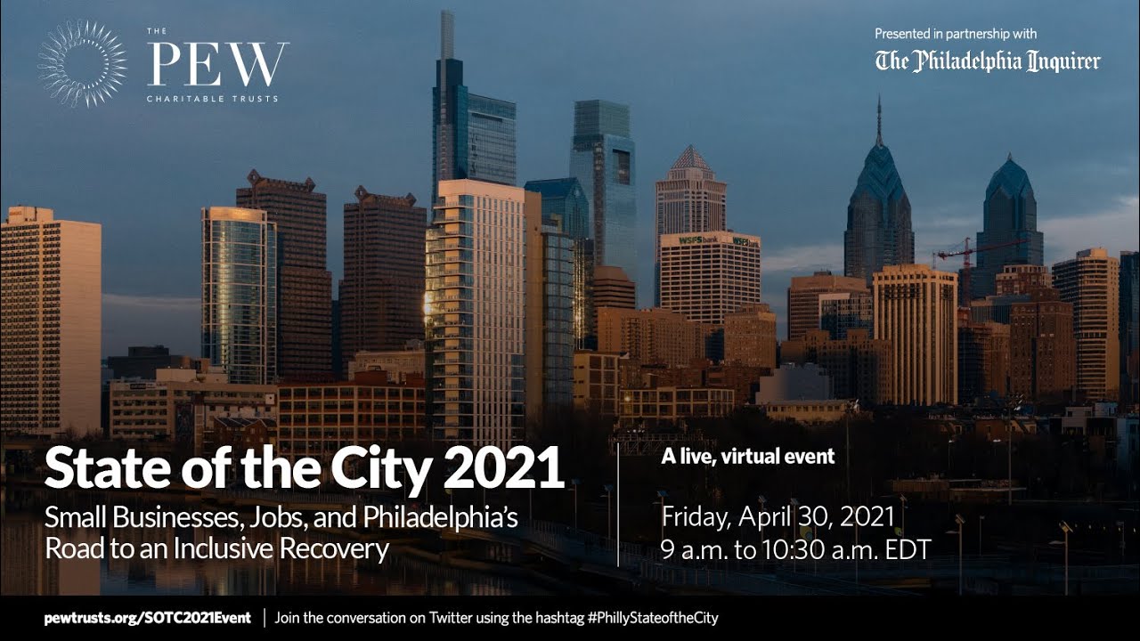 Philadelphia 2021: State of the city