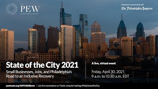 Philadelphia 2021: State of the city