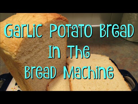 garlic-potato-bread-in-the-bread-machine!-yum!