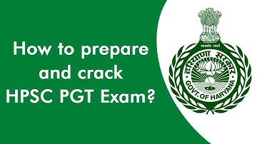 How to prepare and crack HPSC PGT Exam?