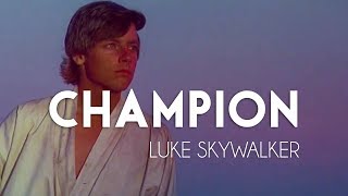 Champion | Luke Skywalker