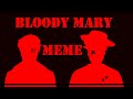 BLOODY MARY  meme || ❗WARNING BLOOD❗ || Brawl Stars humanization || HEADCANON ||