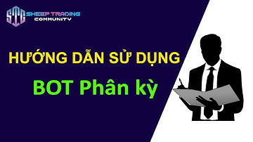 Hướng dẫn Sử dụng BOT Phân Kỳ | SHEEP TRADING COMMUNITY