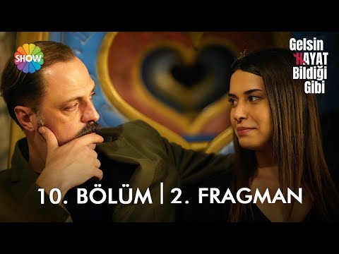 Gelsin Hayat Bildiği Gibi 10. Bölüm 2. Fragman | "Songül Payaslı, benimle eğlenir misin?"