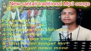 New santali traditional song /Tata bazar sangat kuri /non-stop Mp3 songs