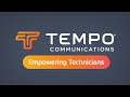 Tempo Empowering Technicians!