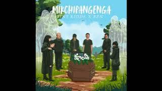 MIKCHIPANGENGA || TINY KIDDE.