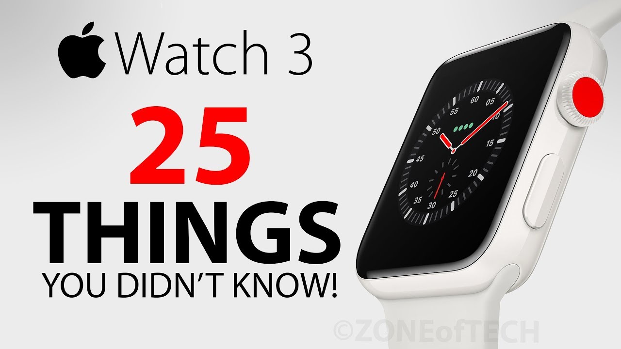 Apple Watch Series 3 - What you did not know!