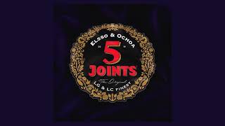 Elsso Rodriguez & Ochoa  - 5 Joints(2019)