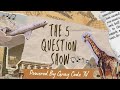 The 5 Question Show - Jobel Star (Season 1 Episode 7)