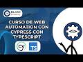 Curso de Web Automation de Cypress con Typescript