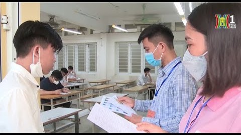 Ngày đầu tiên của kỳ thi tốt nghiệp THPT 2022