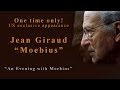 An evening with “Moebius” A CTN exclusive special event (2010)