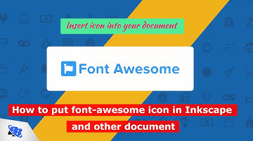 HOW TO PUT FONTAWESOME ICON INTO MY DOCUMENT AND INKSCAPE | INKSCAPE TUTORIAL