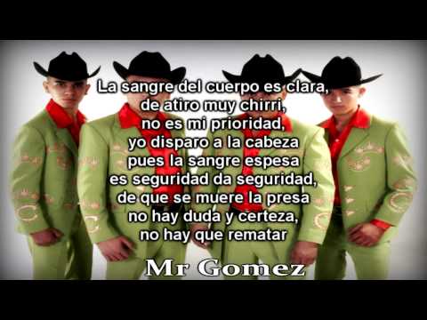 Los Cuates De Sinaloa - El Mercenario '2011 Con Letra'