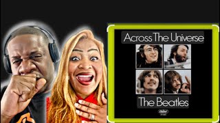 Love The Vibes The Beatles  Across The Universe reaction