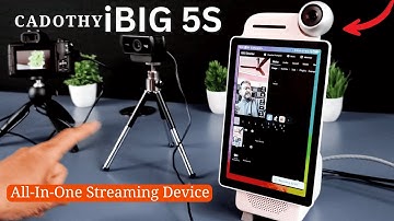 CADOTHY iBig 5S | Best All in One Live Streaming Device For YouTube and Facebook