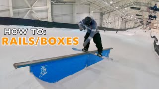 How To Get Through ANY RAIL or BOX Snowboarding!