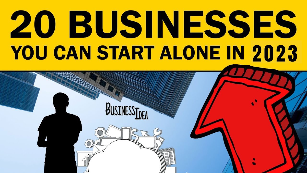 Top 20 Businesses You Can Start Alone in 2023 | New Business Ideas 2023 ...