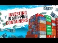 Investing in Shipping Containers