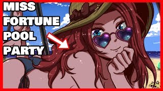 MISS FORTUNE POOL PARTY | League of Legends