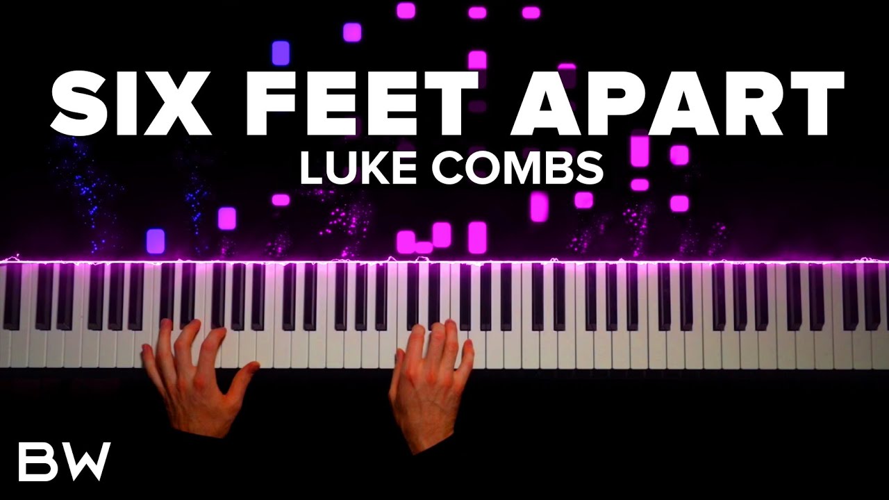 Люк Комбс - в шести футах друг от друга | Обложка для фортепиано от Brennan Wieland