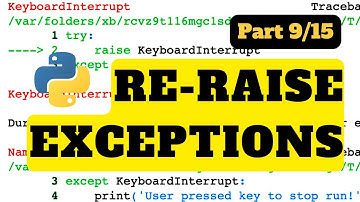 Re-raise exceptions | Python Tutorial