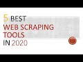5 Best Web Scraping Tools in 2020!