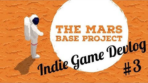 Indie Game Devlog #3 - Building Stuff!