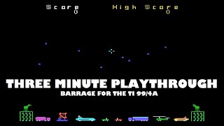 Famous Three Minute Playthrough: Barrage for TI 99/4A Net Worth