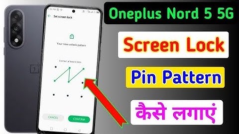 Oneplus nord 5 5g screen lock kaise lagaye/how to set pattern lock in oneplus nord 5 5g //