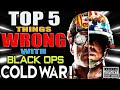 Top 5 Things WRONG with BLACK OPS COLD WAR!!💯 (Honest Cold War Review)