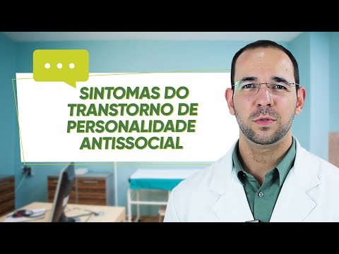 TRANSTORNO DE PERSONALIDADE ANTISSOCIAL: SINTOMAS